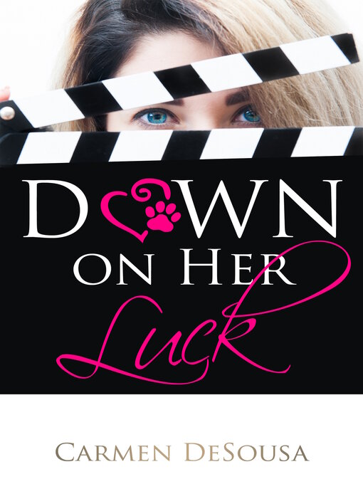 Title details for Down on Her Luck by Carmen DeSousa - Available